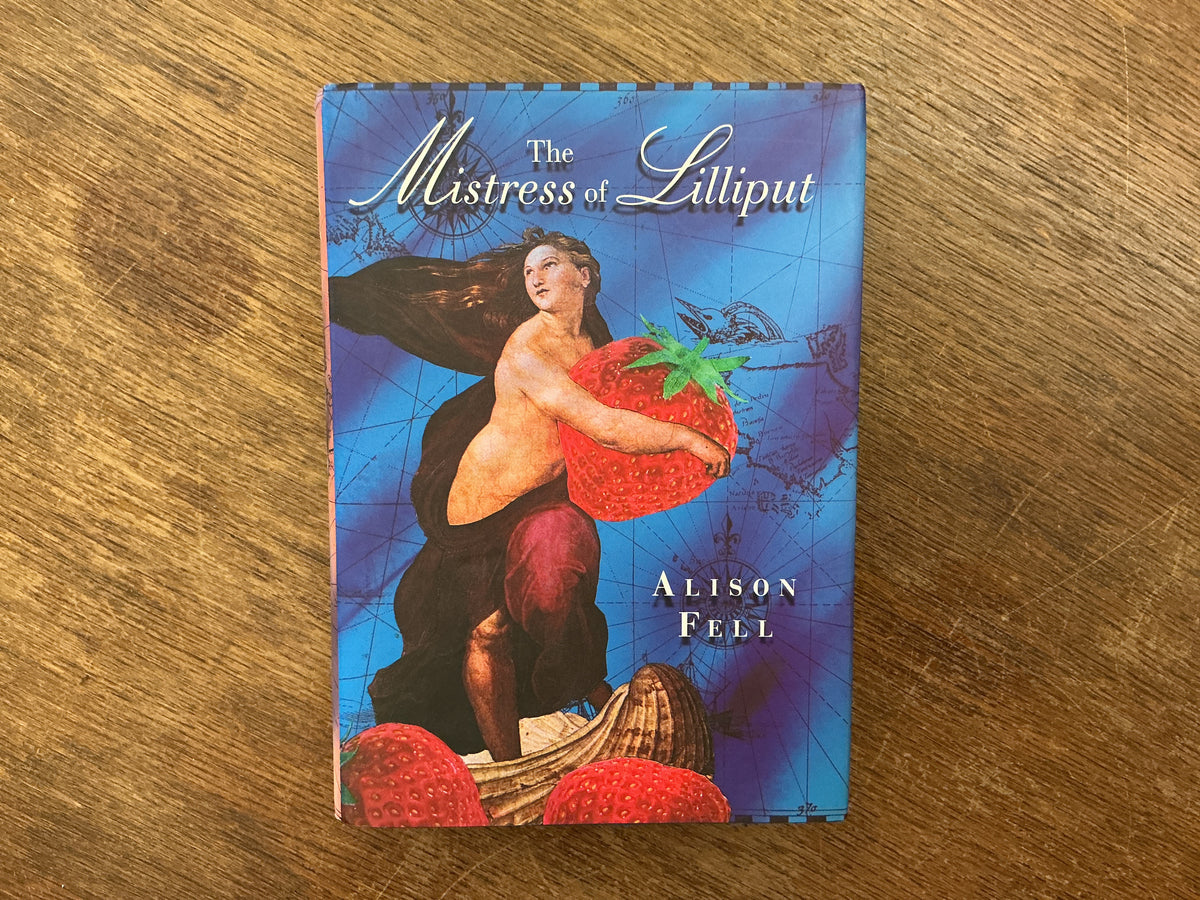 The Mistress of Lilliput by Alison Fell