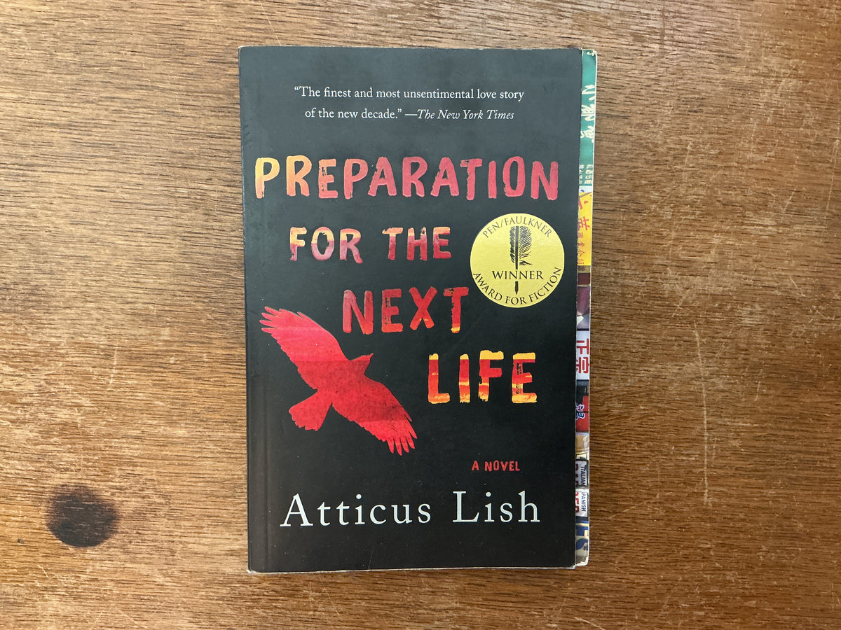 Preparation For The Next Life by Atticus Lish