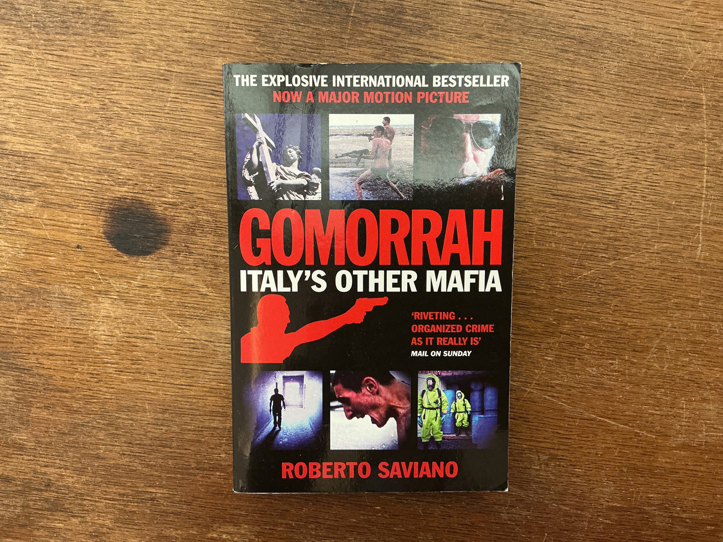 Gomorrah: Italy's Other Mafia by Roberto Saviano