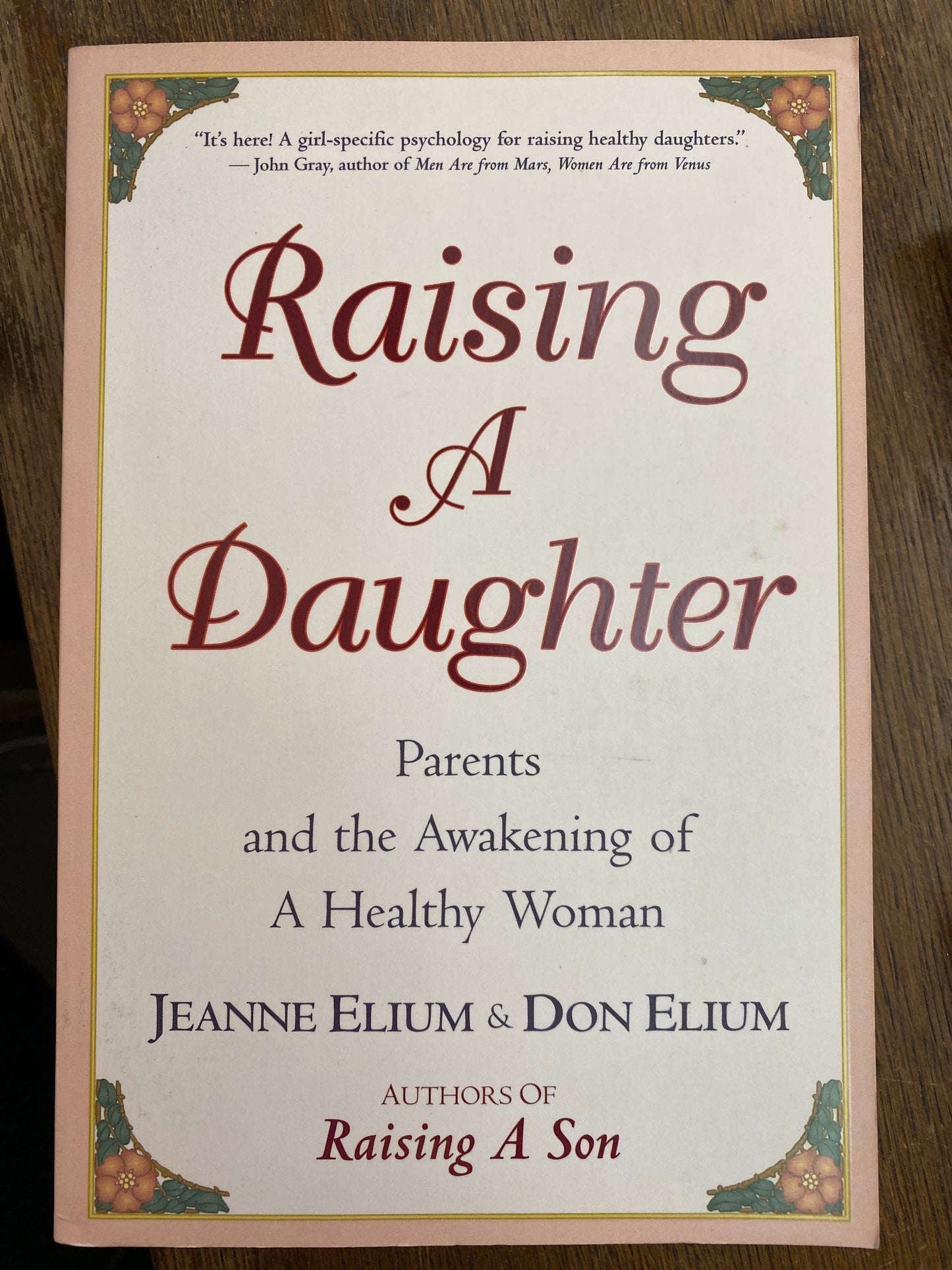 Raising a Daughter: Parents and the Awakening of a Healthy Woman