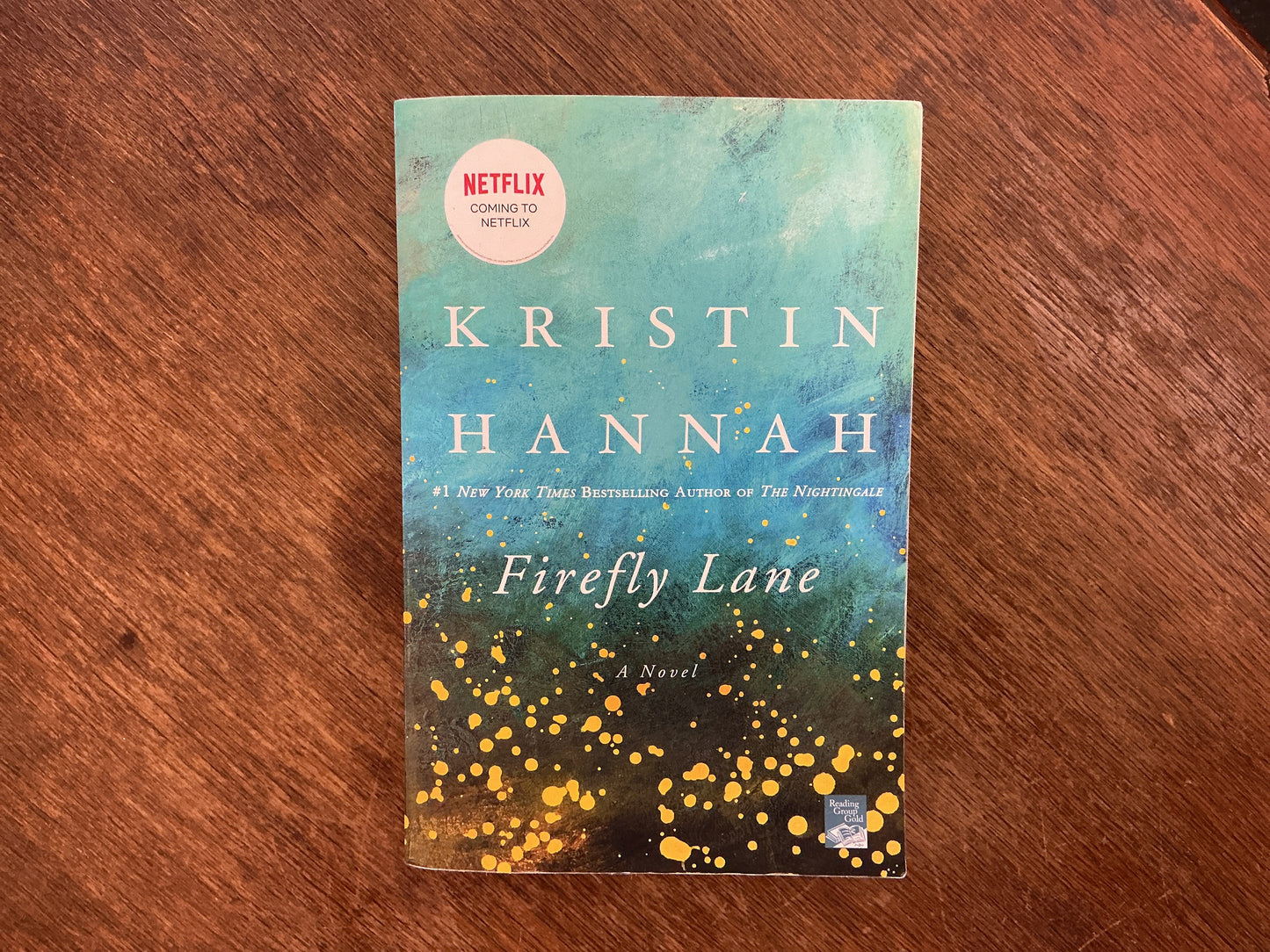 Firefly Lane: A Novel by Kristin Hannah