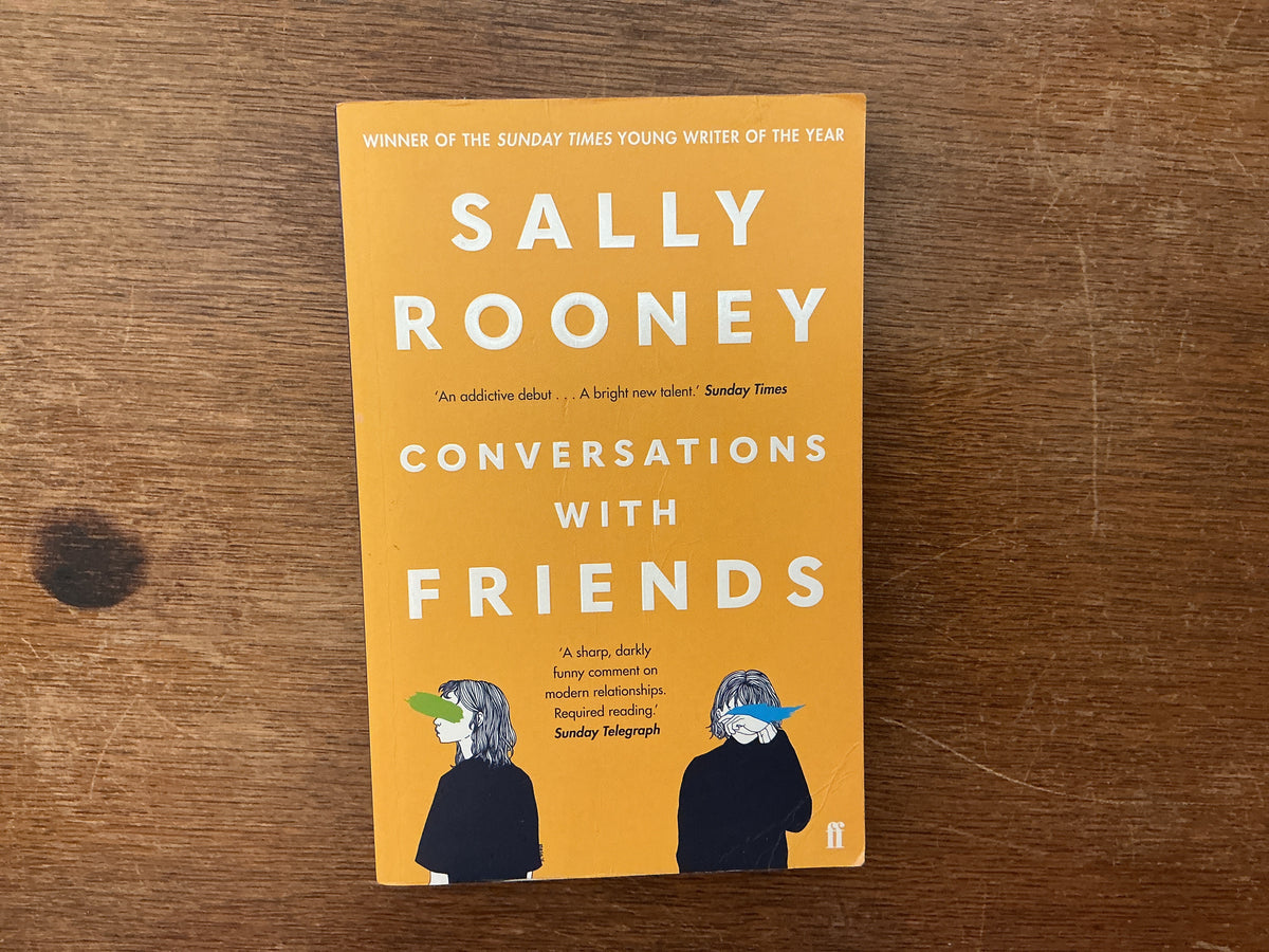 Conversations with Friends by Sally Rooney
