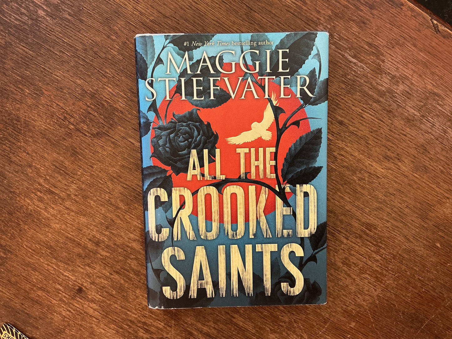 All the Crooked Saints by Maggie Stiefvater