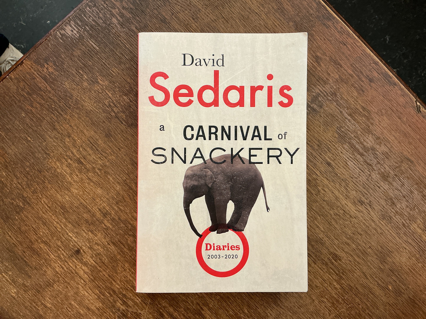 A Carnival of Snackery: Diaries: Volume Two