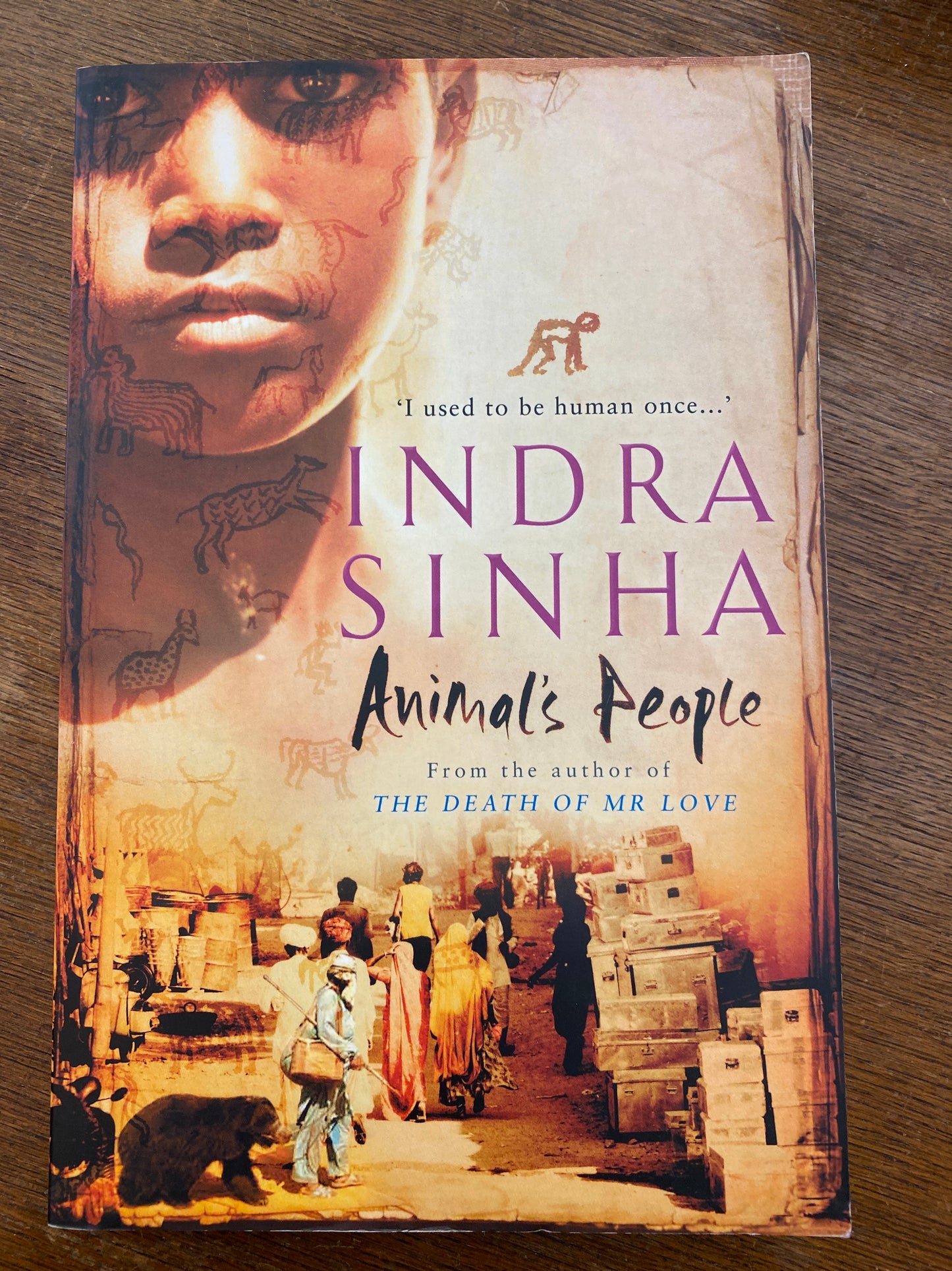 Animal's People by Indra Sinha