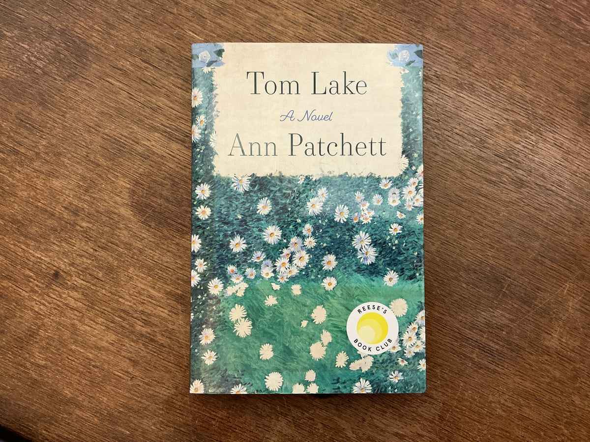 Tom Lake: A Novel by Ann Patchett