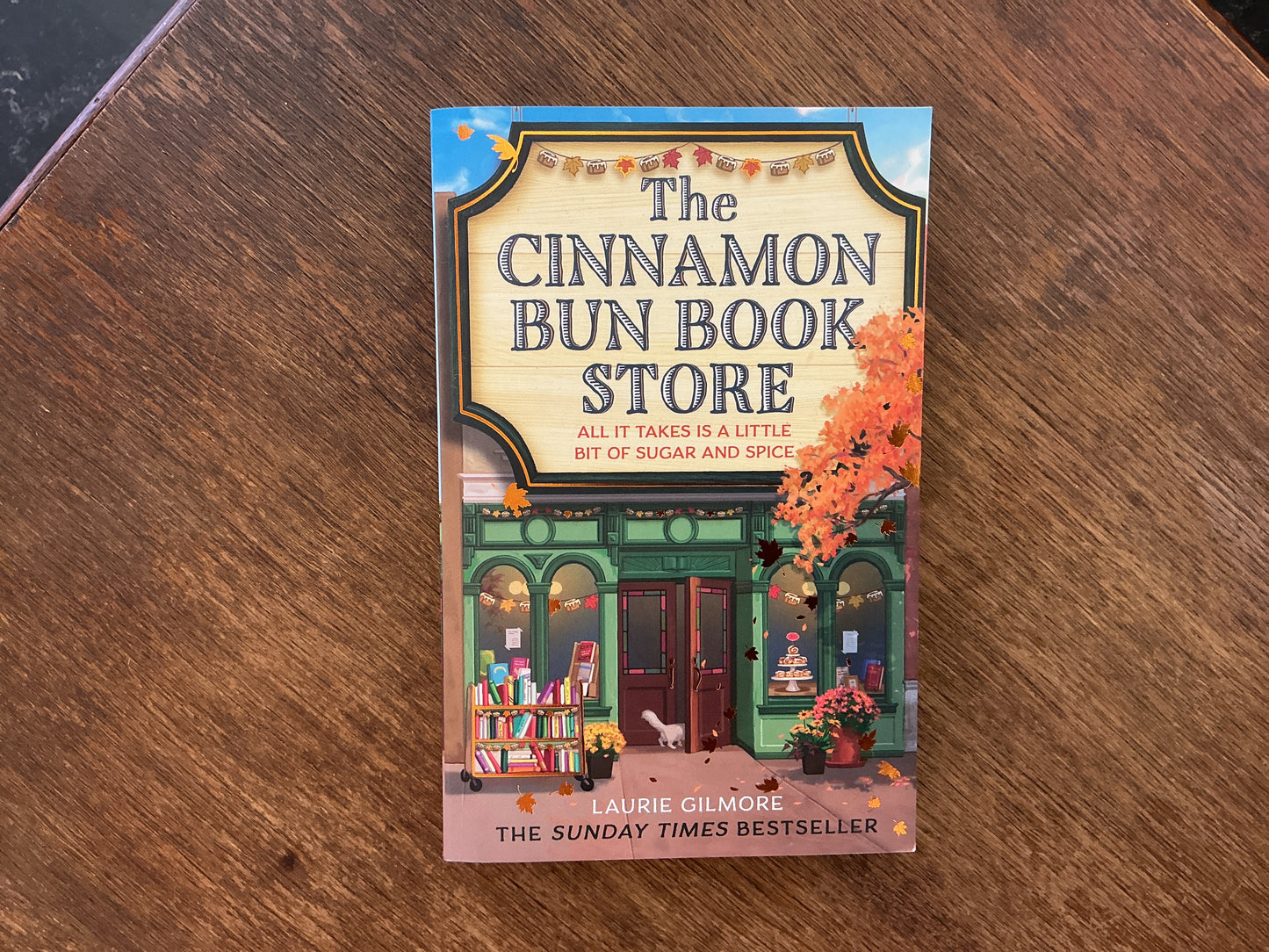 The Cinnamon Bun Book Store by Laurie Gilmore