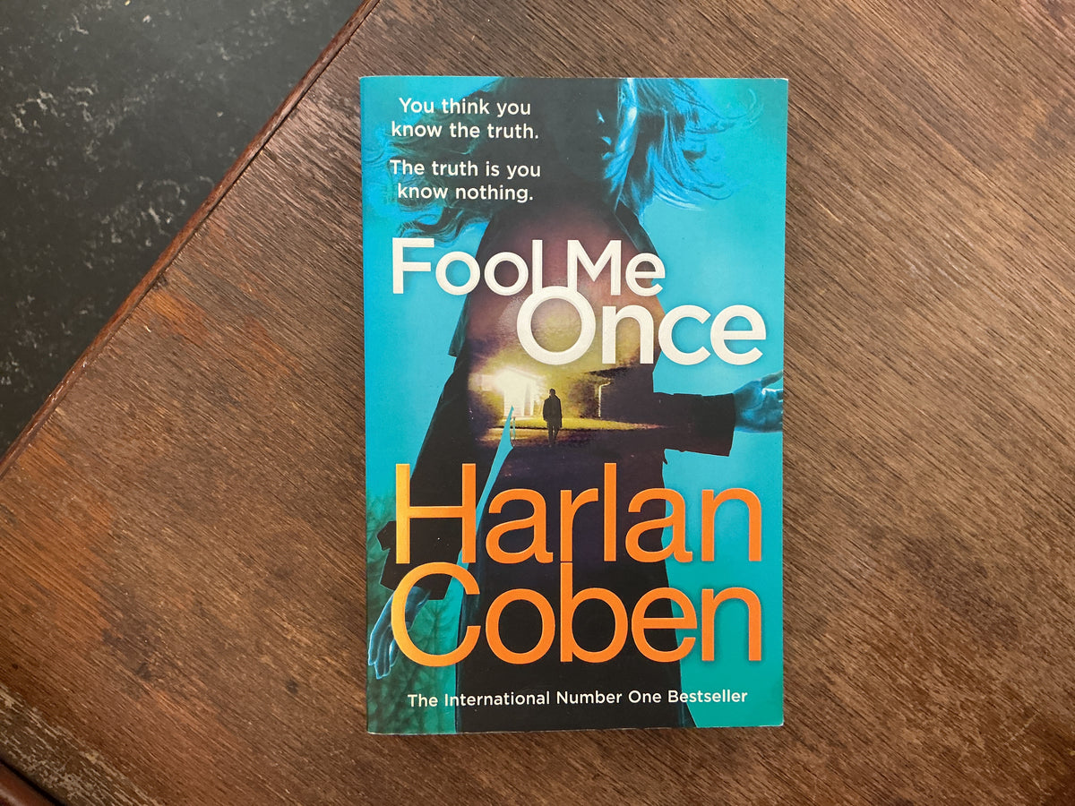 Fool Me Once by Harlan Coben