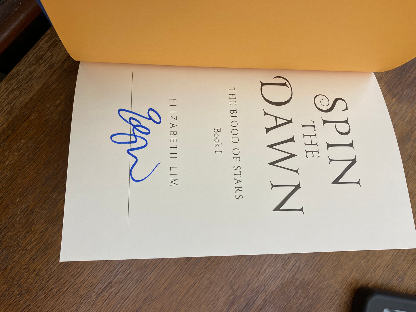 Spin the Dawn (The Blood of Stars) signed by the author Elizabeth Lim