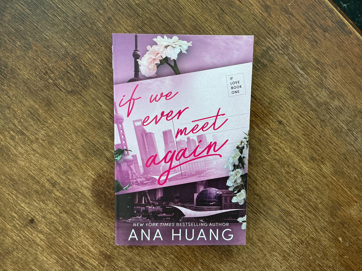 If We Ever Meet Again by Ana Huang