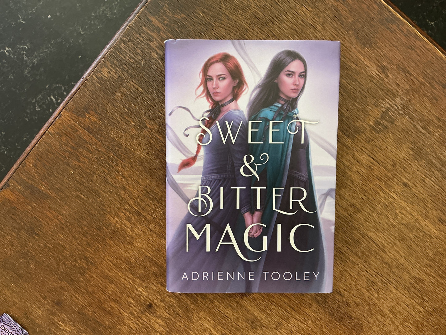 Sweet & Bitter Magic by Adrienne Tooley
