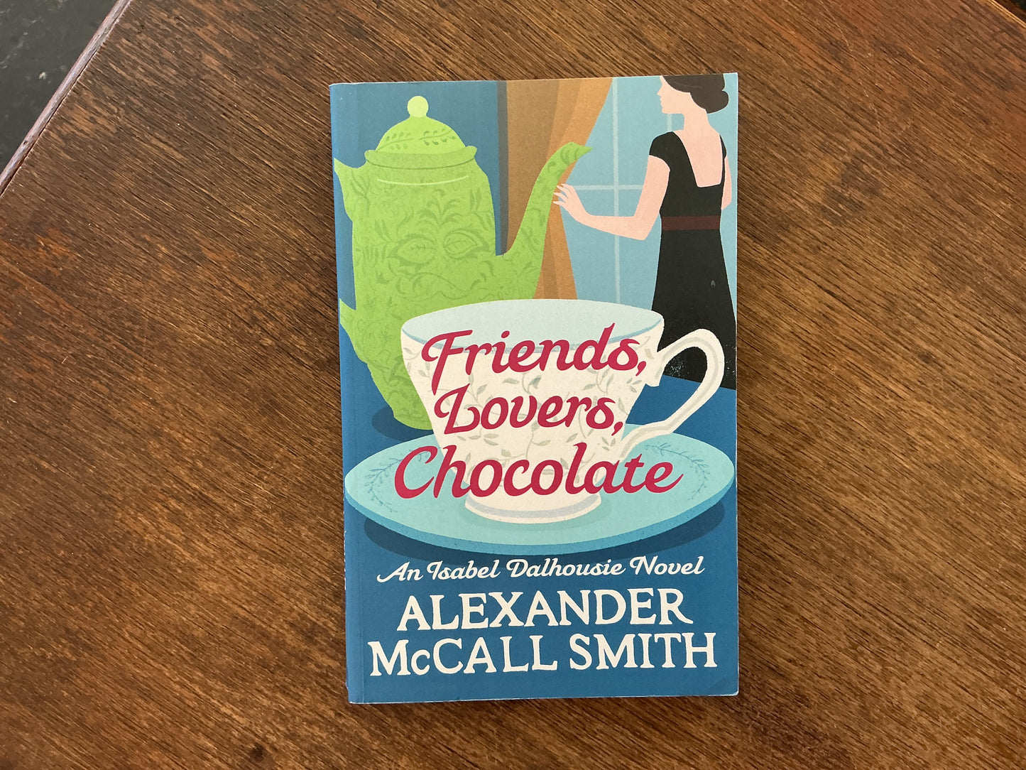 Friends, Lovers, Chocolate by Alexander McCall Smith