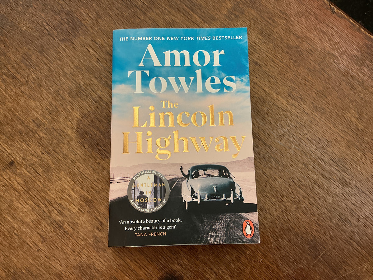 The Lincoln Highway by Amor Towles