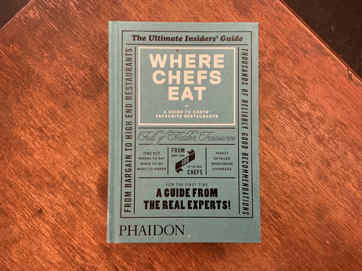 Where Chefs Eat: A Guide to Chefs' Favourite Restaurants