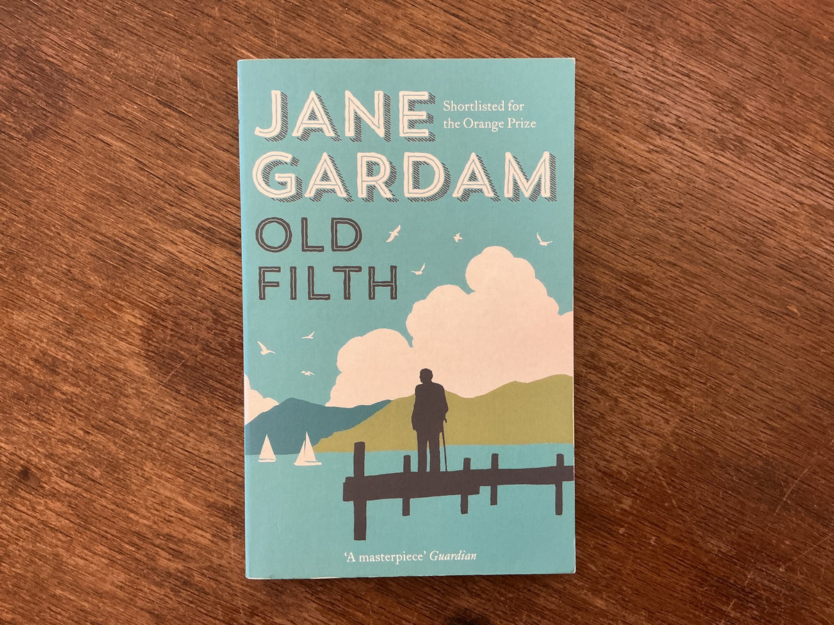 Old Filth by Jane Gardam