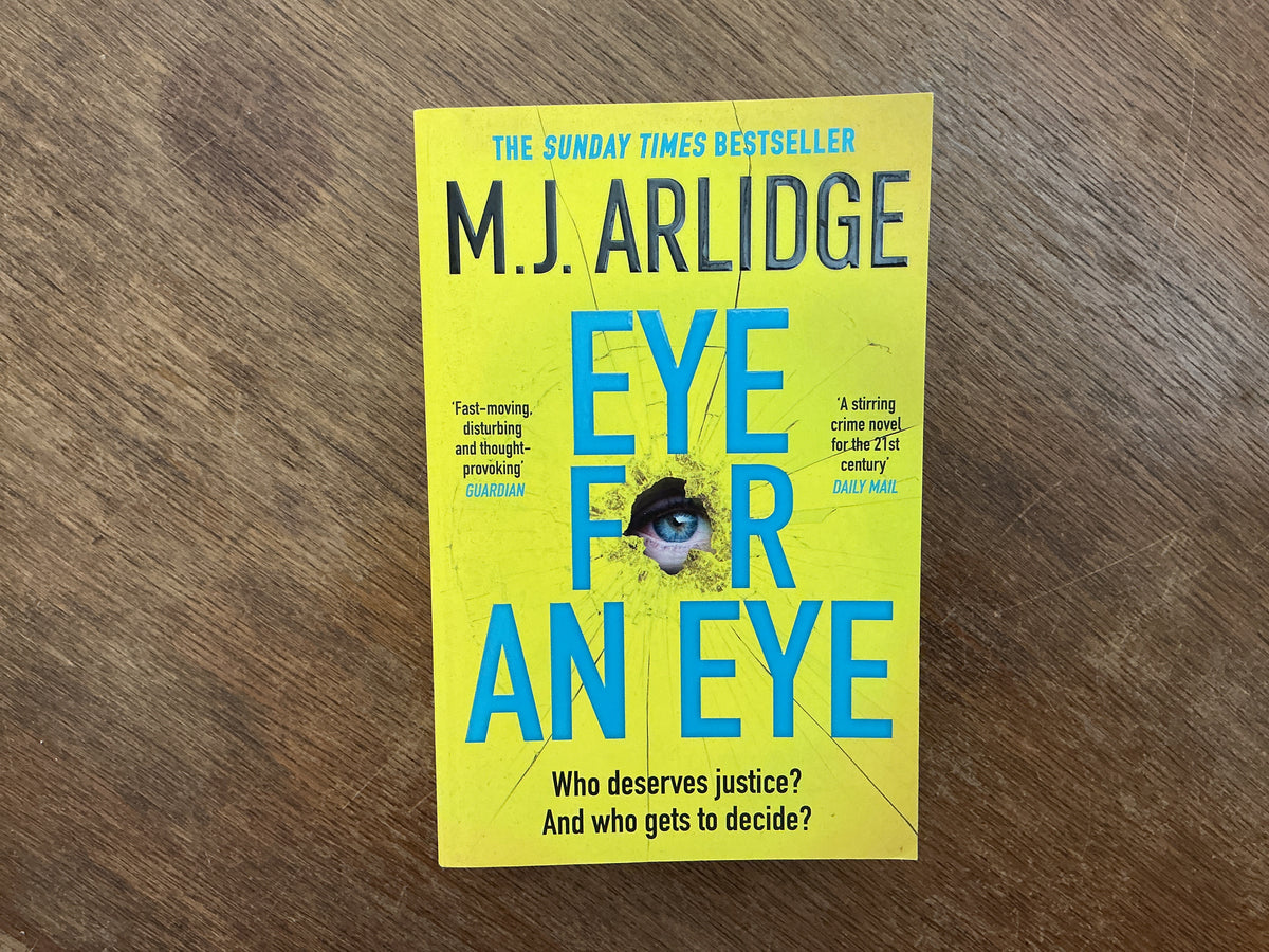 Eye for An Eye by M.J. Arlidge