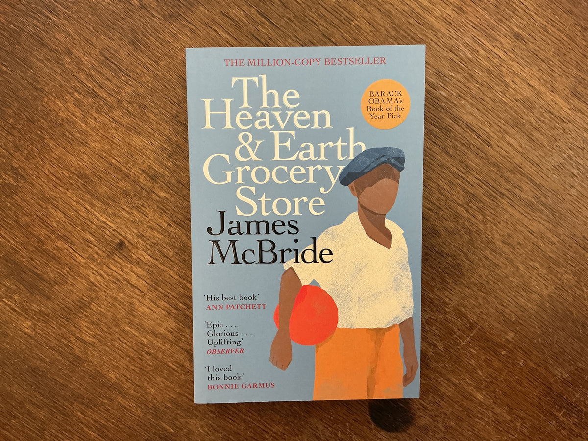 The heaven & earth grocery store by James McBride