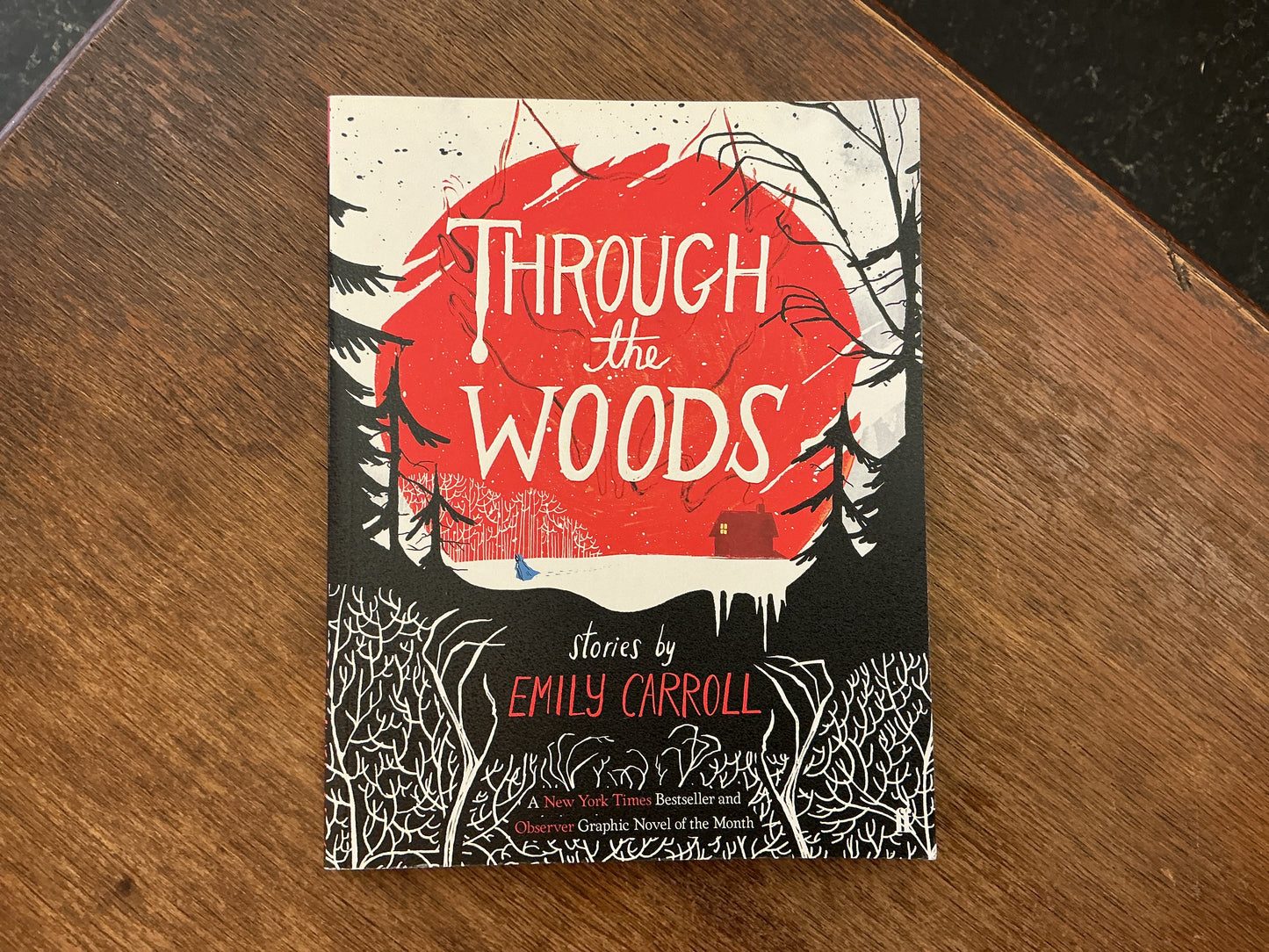 Through The Woods by Emily Carroll