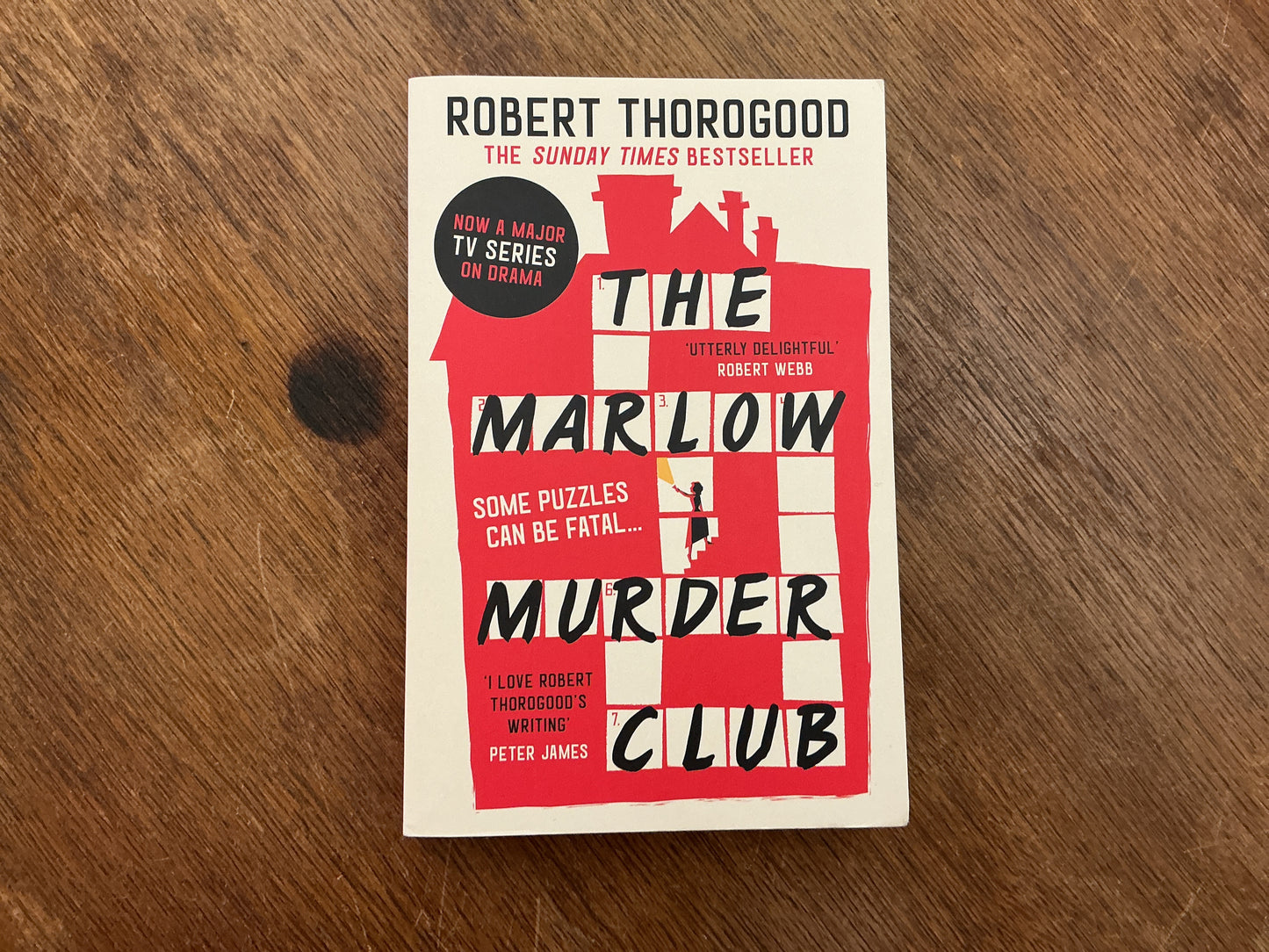 The Marlow Murder Club (The Marlow Murder Club Mysteries) by Robert Thorogood
