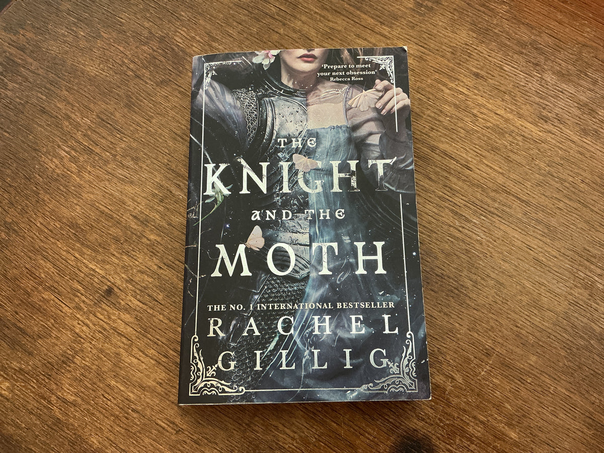 The knight and the moth by Rachel Gillig