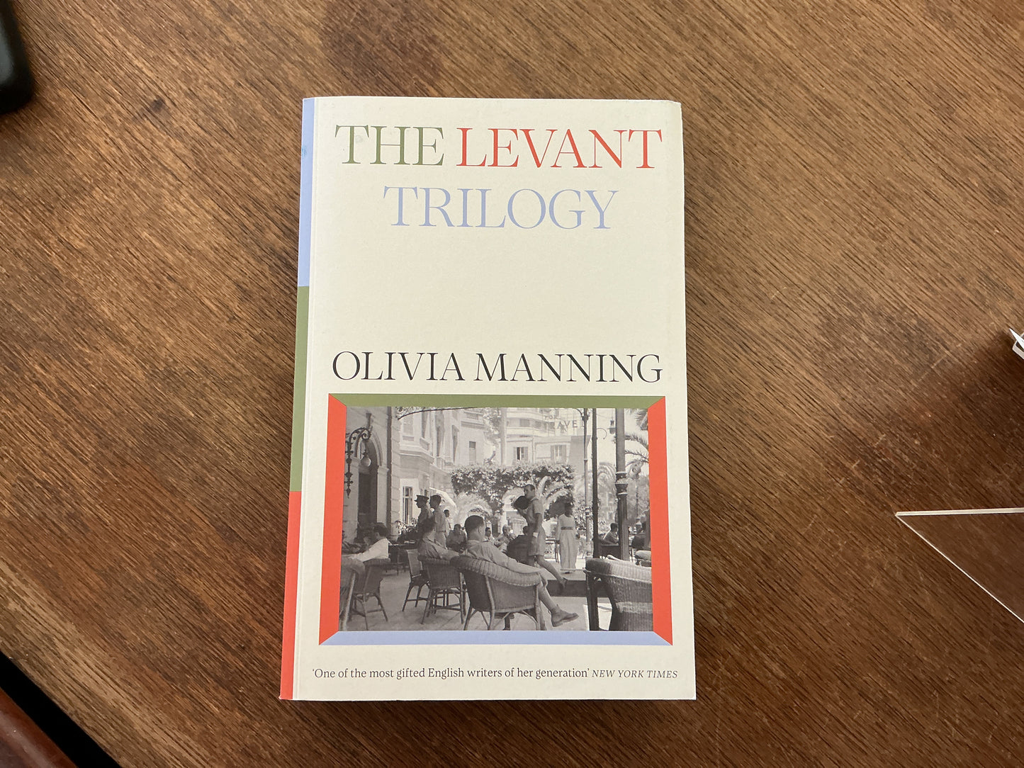 The Levant Trilogy by Olivia Manning