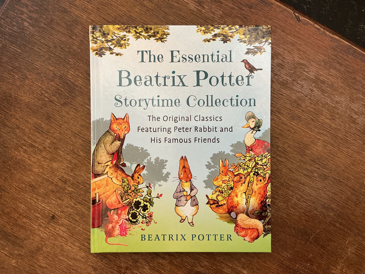 The Essential Beatrix Potter Storytime Collection: The Original Classics Featuring Peter Rabbit and His Famous Friends