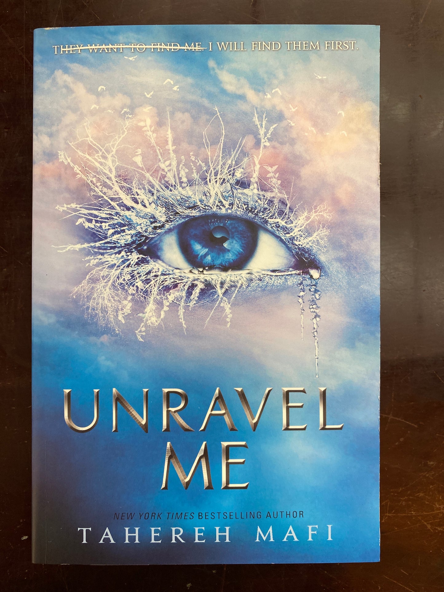 Unravel Me by Tahereh Mafi