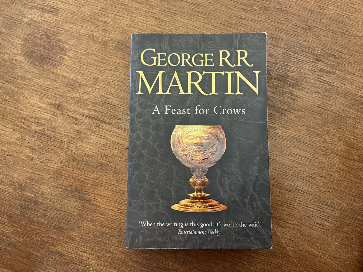 A Feast for Crows (book 4) by George R.R. Martin