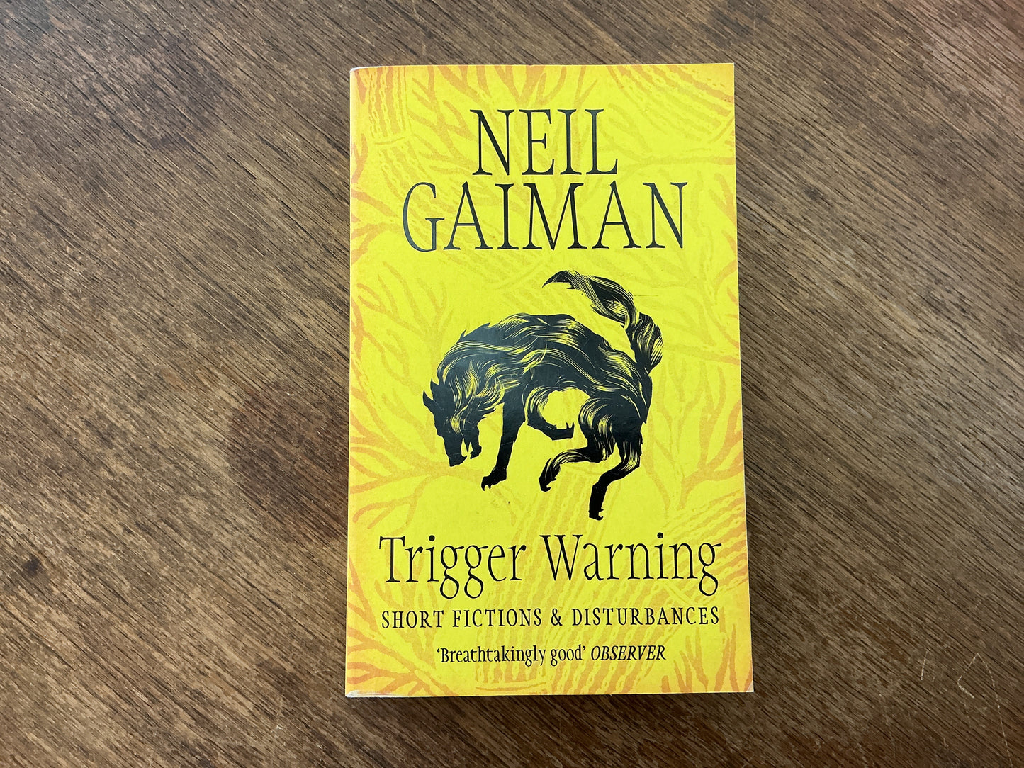 Trigger Warning: Short Fictions and Disturbances by Neil Gaiman
