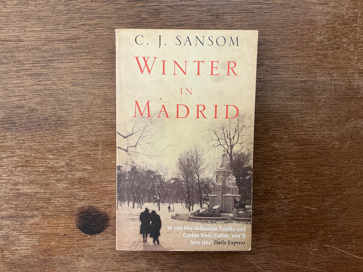 Winter in Madrid by C. J. Sansom