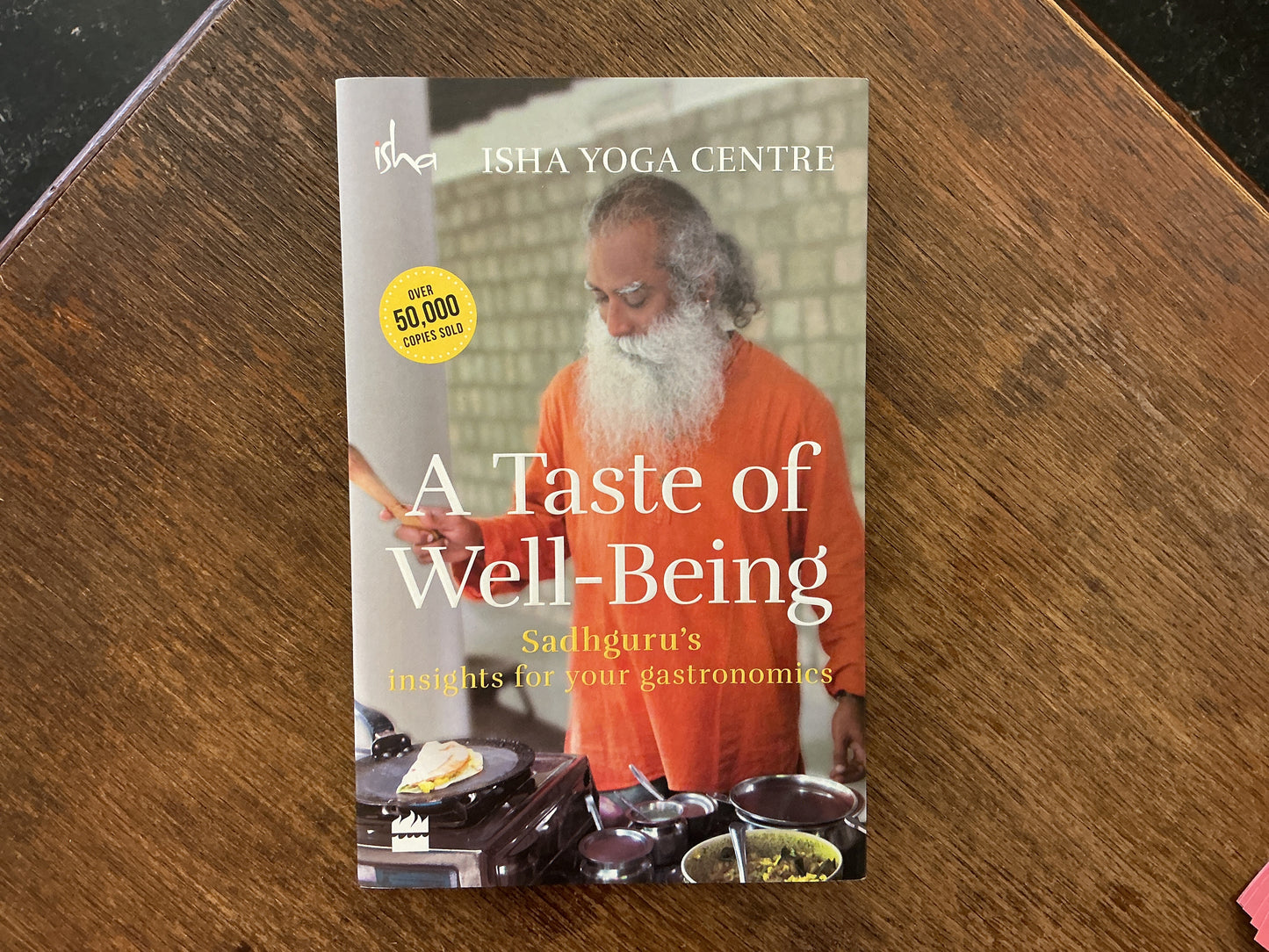 Harper Collins India A Taste of Well-Being (Isha Foundation)