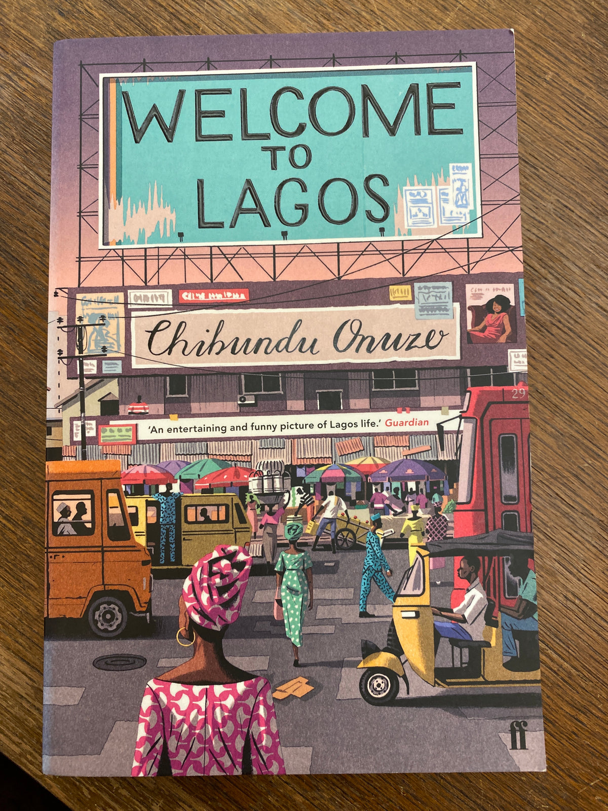 Welcome to Lagos by Chibundu Onuzo