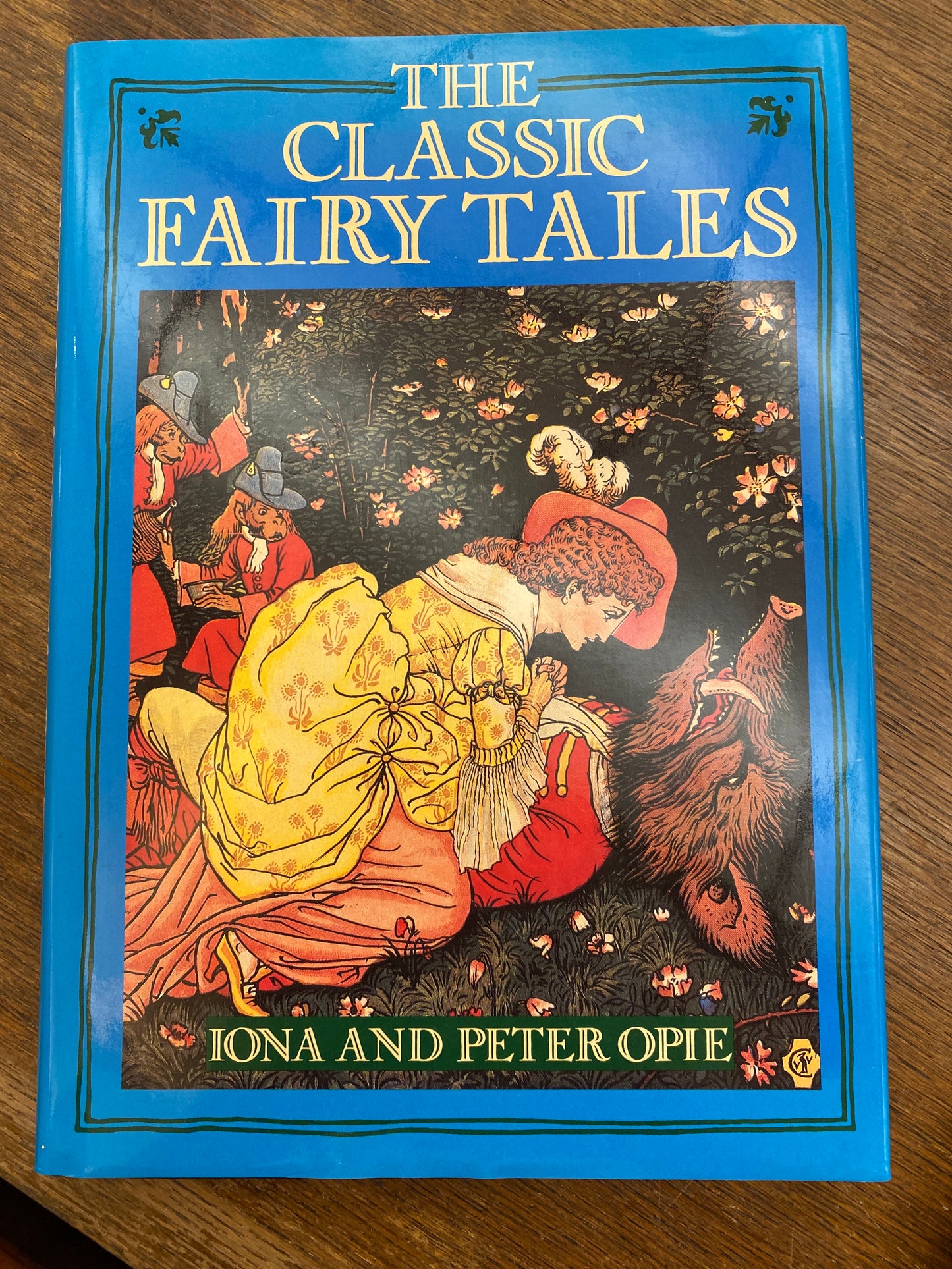 The Classic Fairy Tales by Iona and Peter Opie