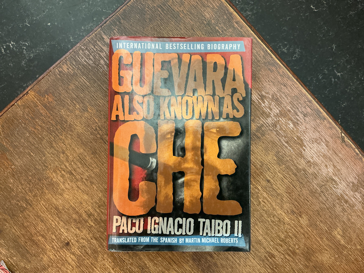 Guevara Also Known As Che by Paco Ignacio Taibo II