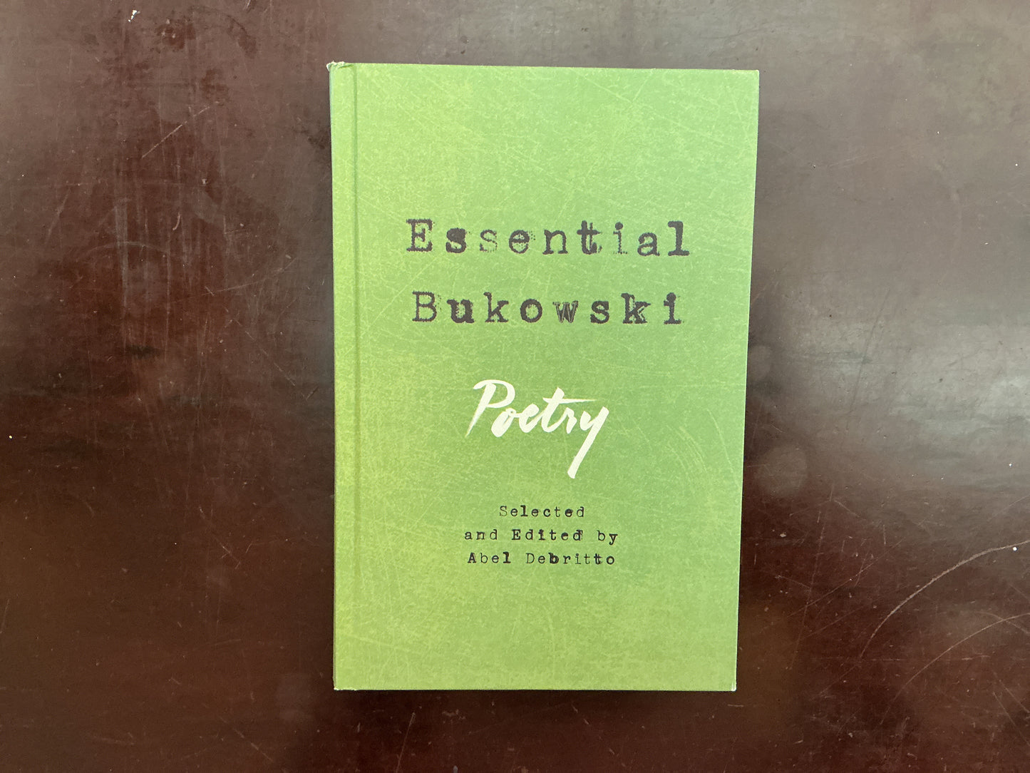 Essential Bukowski: Poetry by Charles Bukowski