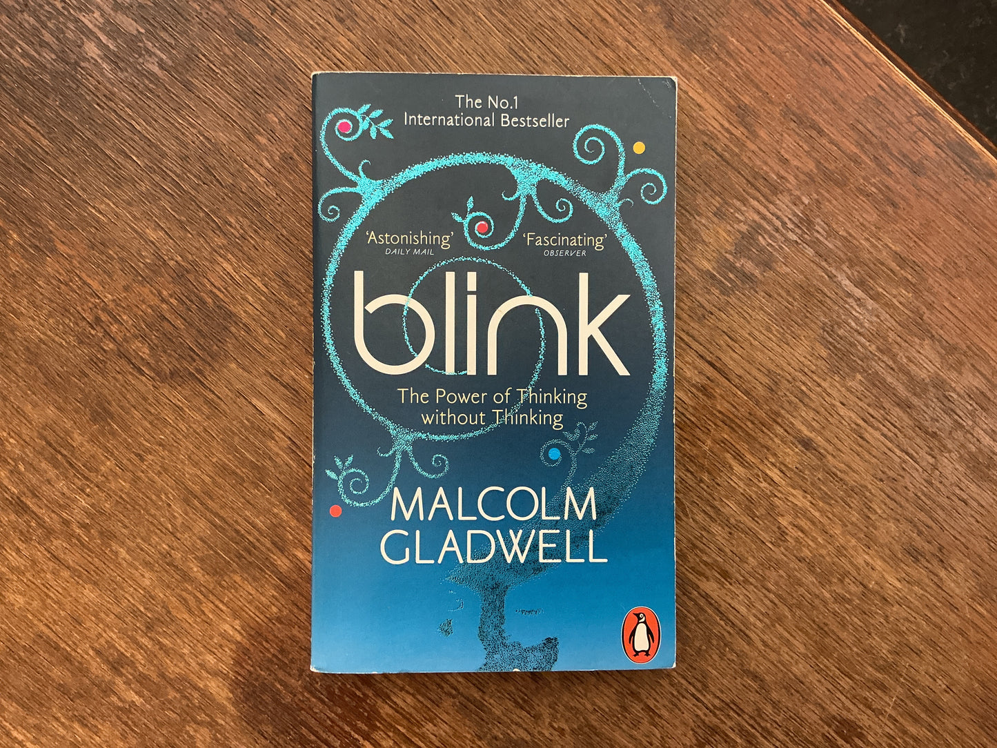 Blink by Malcolm Gladwell