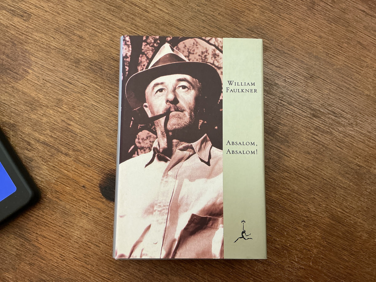 Absalom, Absalom! (Modern Library) by William Faulkner, John Jeremiah Sullivan