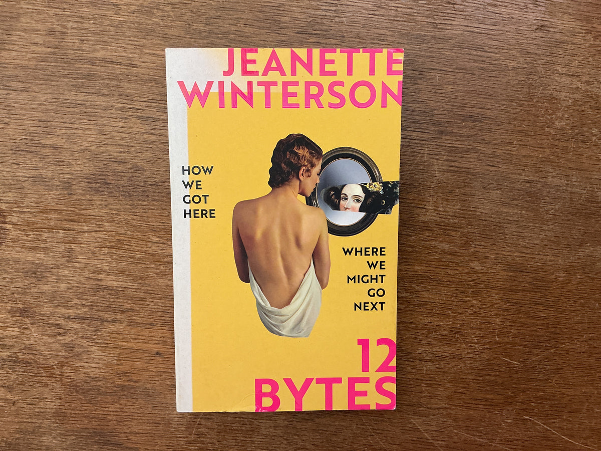 12 Bytes by Jeanette Winterson