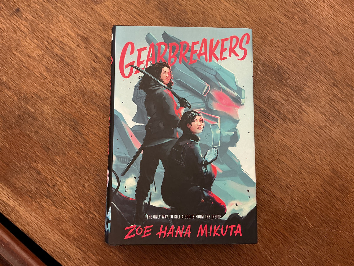 Gearbreakers by Zoe Hana Mikuta