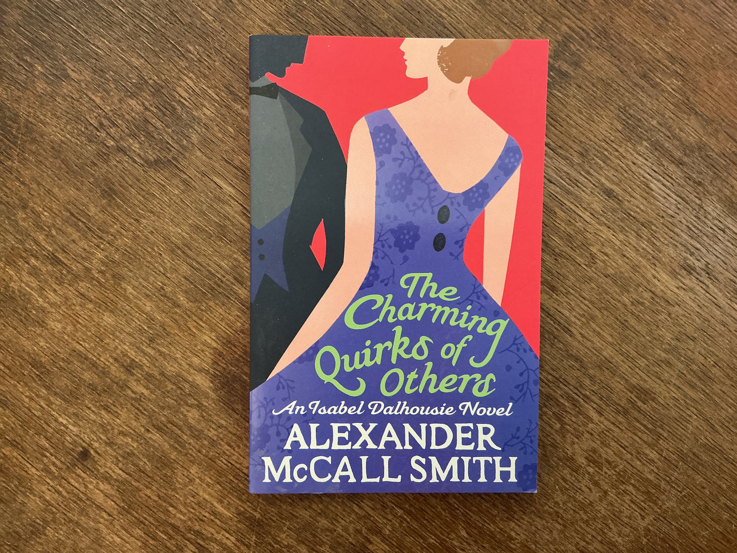 The Charming Quirks Of Others (Isabel Dalhousie #7) by Alexander McCall Smith