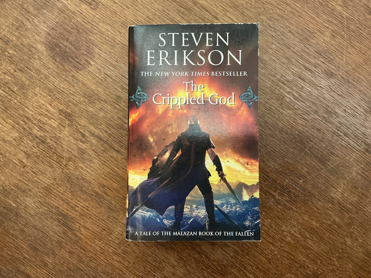 The Crippled God #10 (The Malazan Book of the Fallen) by Steven Erikson