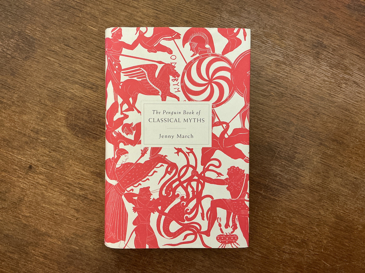 The Penguin Book of Classical Myths by Jennifer March