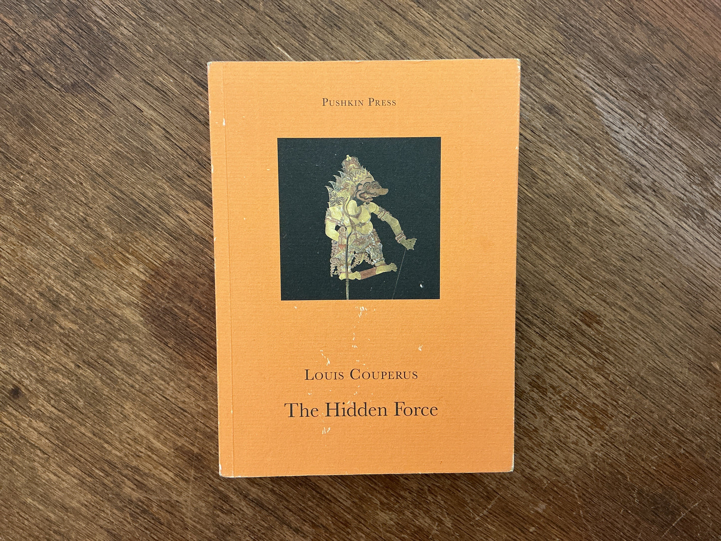 The Hidden Force (Pushkin Collection) by Louis Couperus