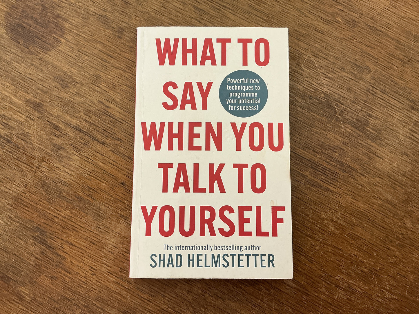 What to Say When You Talk to Yourself