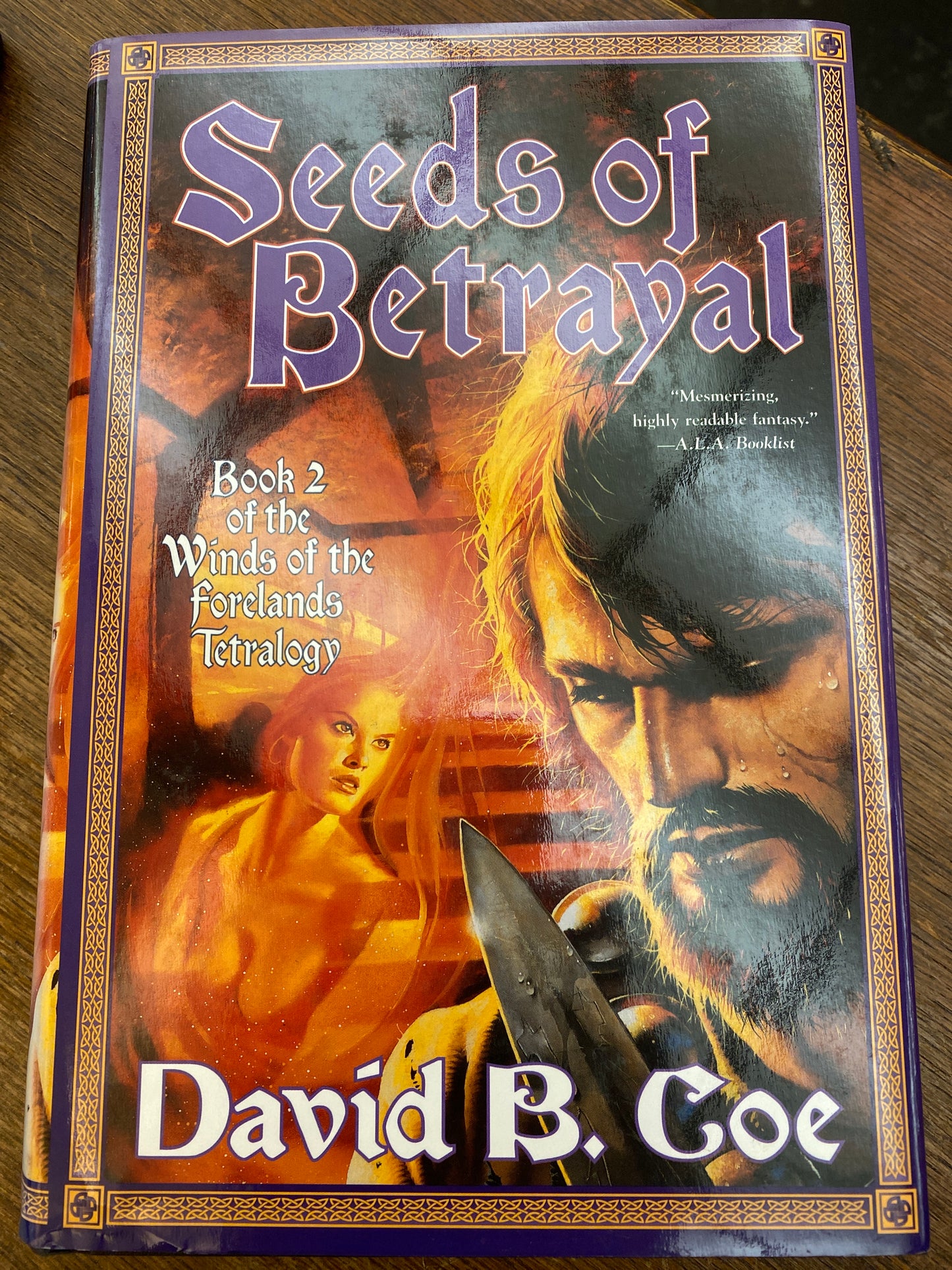 Seeds of Betrayal: Book 2 of the Winds of the Forelands Tetralogy by David B. Coe