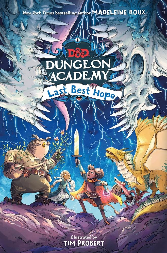 Dungeons & Dragons: Dungeon Academy Middle Grade Novel #3: Last Best Hope cover image