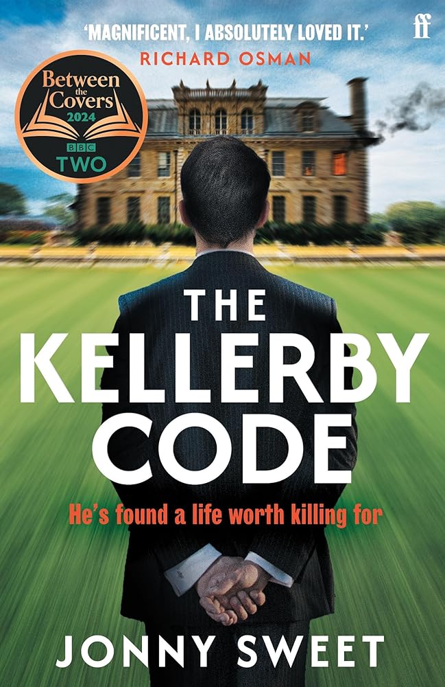 The Kellerby Code: The exhilarating, thrilling novel for fans of The Secret History and The Talented Mr. Ripley, from 'a major new talent' Richard Osman cover image