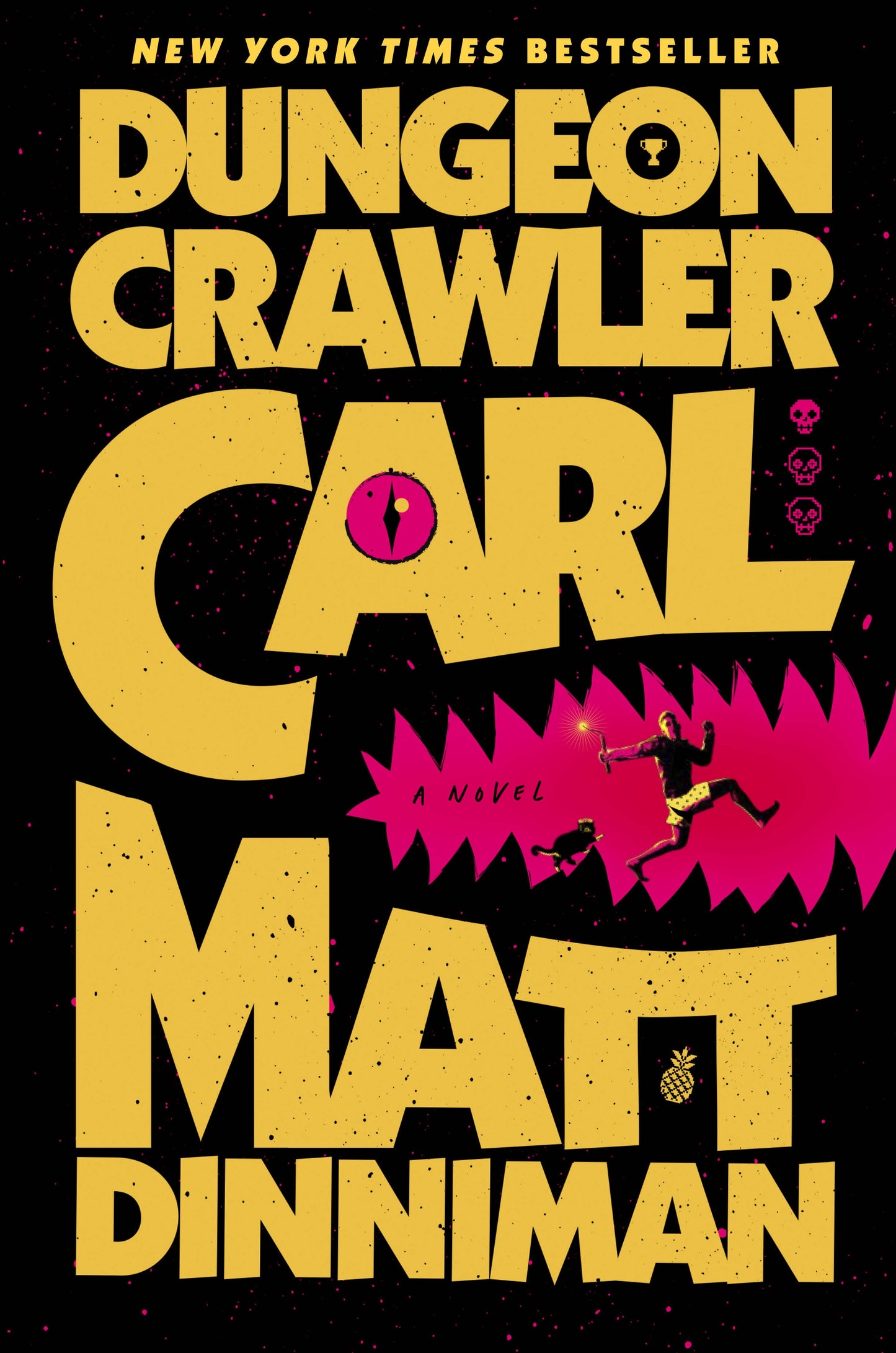Dungeon Crawler Carl: Book 1: Hardcover: US Edition by Matt Dinniman