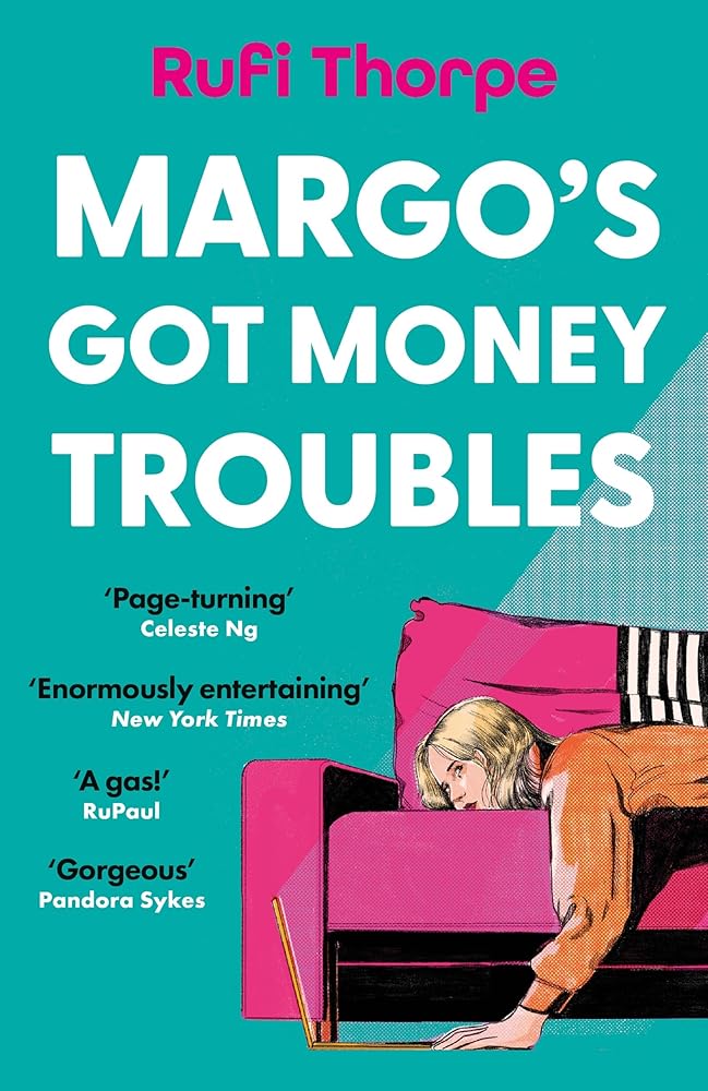 Margo's Got Money Troubles: the hilarious and unputdownable read to escape into this summer cover image
