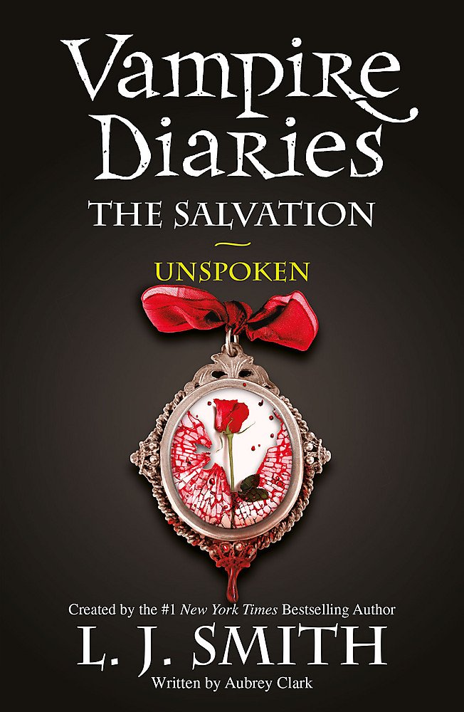 Vampire Diaries: The Salvation: Unspoken cover image
